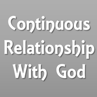 Continuous Relationship with God